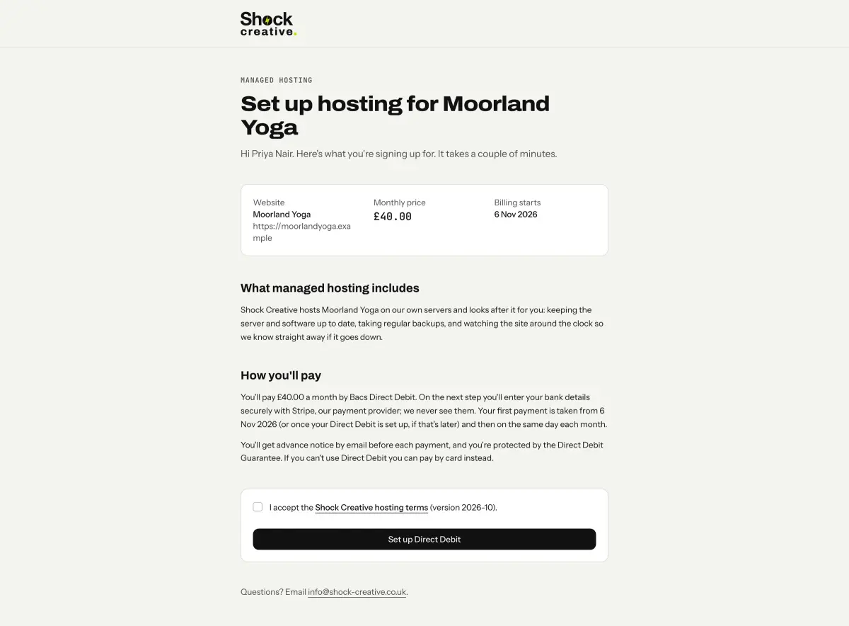 The client onboarding page: the site, its monthly price and billing start date, what managed hosting includes, how Direct Debit works and a checkbox to accept the hosting terms